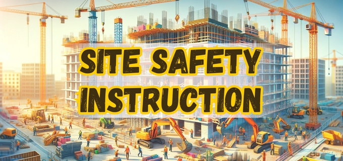 Site Safety Instruction
